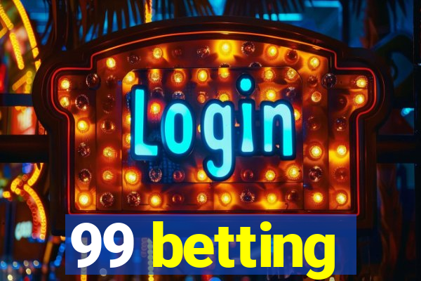 99 betting